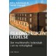 Rekonstruktiv ledelse: Det traditionelle lederskab i en ny virkelighed