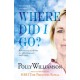 Where Did I Go?: Rediscovering my identity, lost after a traumatic brain injury