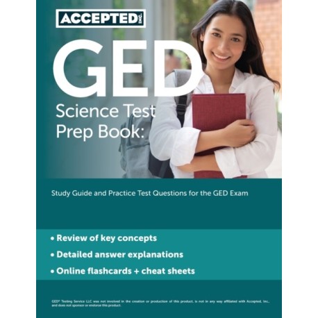 GED Science Test Prep Book: Study Guide and Practice Test Questions for the GED Exam