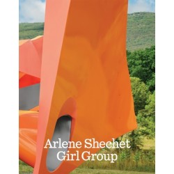 Arlene Shechet: Girl Group