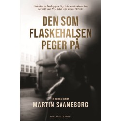 Den som flaskehalsen peger på
