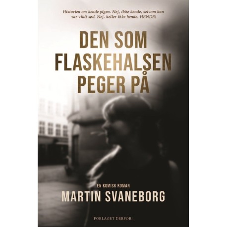 Den som flaskehalsen peger på