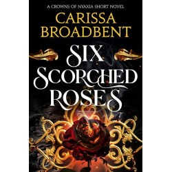 Six Scorched Roses