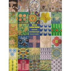 Maja Sjöström : svensk textilpionjär