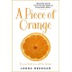 A Piece of Orange: By Your Fruit You Will be Known