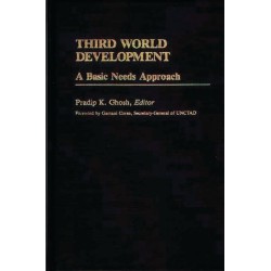Third World Development: A Basic Needs Approach