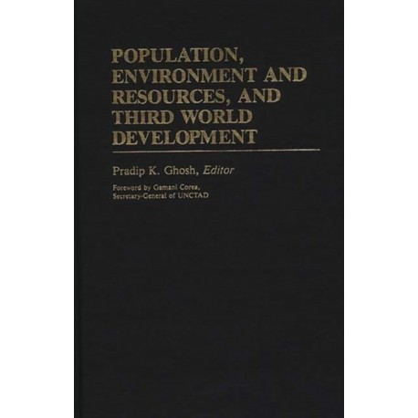 Population, Environment and Resources, and Third World Development