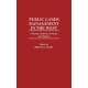 Public Lands Management in the West: Citizens, Interest Groups, and Values
