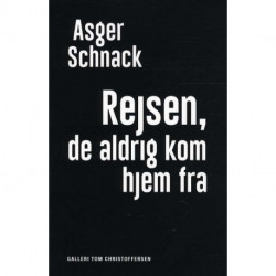 Rejsen, de aldrig kom hjem fra