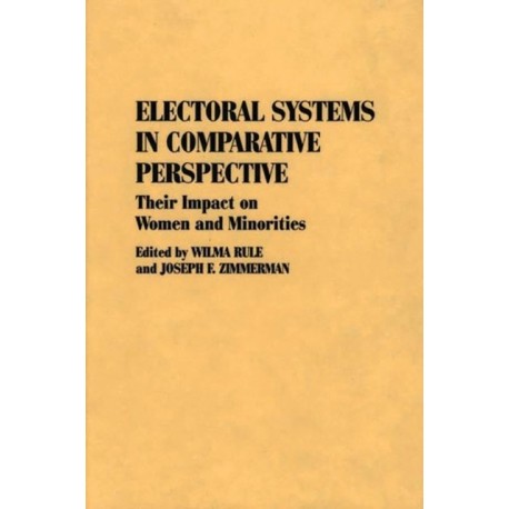 Electoral Systems in Comparative Perspective: Their Impact on Women and Minorities
