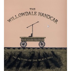 The Willowdale Handcar: or, the Return of the Black Doll