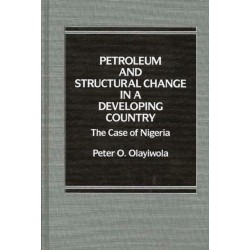 Petroleum and Structural Change in a Developing Country: The Case of Nigeria