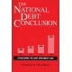 The National Debt Conclusion: Establishing the Debt Repayment Plan