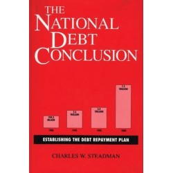 The National Debt Conclusion: Establishing the Debt Repayment Plan