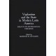Vigilantism and the State in Modern Latin America: Essays on Extralegal Violence