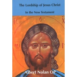 The Lordship of Jesus Christ in the New Testament