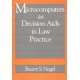 Microcomputers as Decision Aids in Law Practice