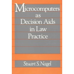Microcomputers as Decision Aids in Law Practice