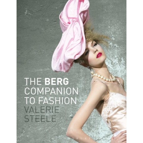 The Berg Companion to Fashion