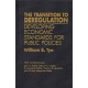 The Transition to Deregulation: Developing Economic Standards for Public Policies