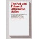 The Past and Future of Affirmative Action: A Guide and Analysis for Human Resource Professionals and Corporate Counsel