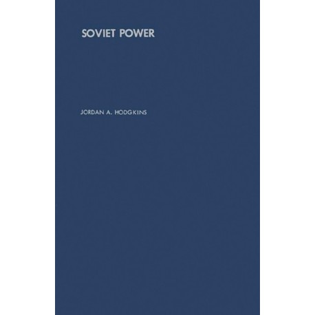 Soviet Power: Energy Resources, Production and Potentials