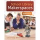 School Library Makerspaces: Grades 6–12