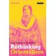 Rethinking Orientalism: Women, Travel and the Ottoman Harem
