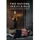 Two Nations, Indivisible: A History of Inequality in America