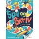 Spil og Skriv - Sæt fut i din skriveglæde: Sæt fut i din skriveglæde