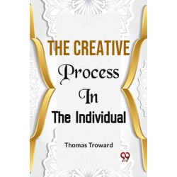 The Creative Process in the Individual