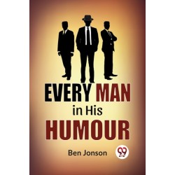 Every Man in His Humor