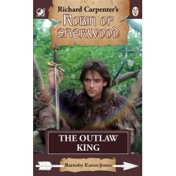 Robin of Sherwood - The Outlaw King