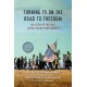 Turning 15 on the Road to Freedom: My Story of the 1965 Selma Voting Rights March