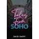 Tales from Soho: Eighteen Short Stories Set in London's Other Square Mile