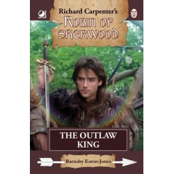 Robin of Sherwood - The Outlaw King