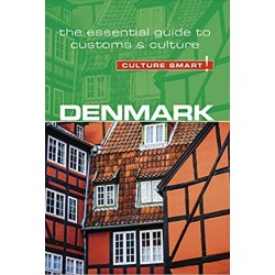 Culture Smart Denmark: The essential guide to customs & culture
