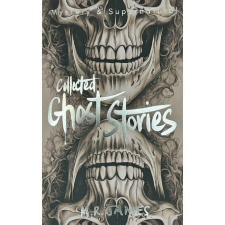 Collected Ghost Stories