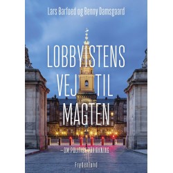 Lobbyistens vej til magten