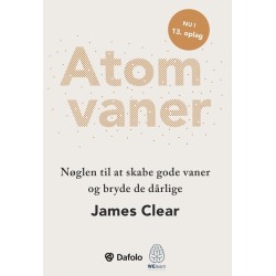 Atomvaner: Nøglen til at skabe gode vaner og bryde de dårlige