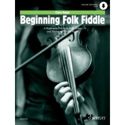 Beginning Folk Fiddle: A Beginners Guide to Folk Styles and Technique on the Violin