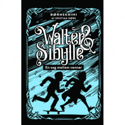 WALTER & SIBYLLE: En sag mellem venner