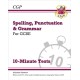 GCSE Spelling, Punctuation and Grammar 10-Minute Tests (includes answers)