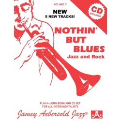 Volume 2: Nothin' But Blues (With Free Audio CD): Jazz and Rock