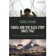 Israel and the Gaza Strip since 1967: A History of Occupation, Domination and Unilateralism