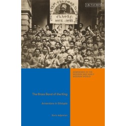 The Brass Band of the King: Armenians in Ethiopia