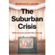 The Suburban Crisis: White America and the War on Drugs