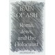 Rain of Ash: Roma, Jews, and the Holocaust
