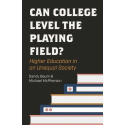 Can College Level the Playing Field?: Higher Education in an Unequal Society