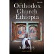 The Orthodox Church of Ethiopia: A History